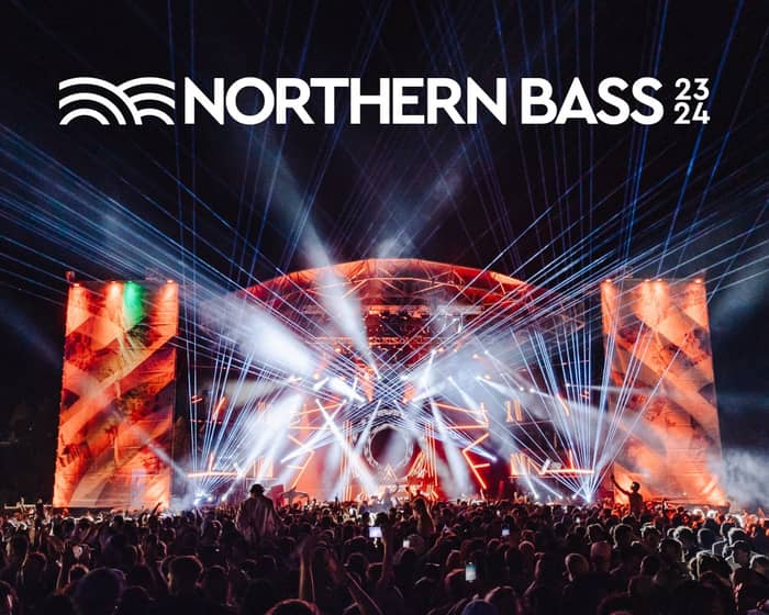 Northern Bass 23/24 tickets