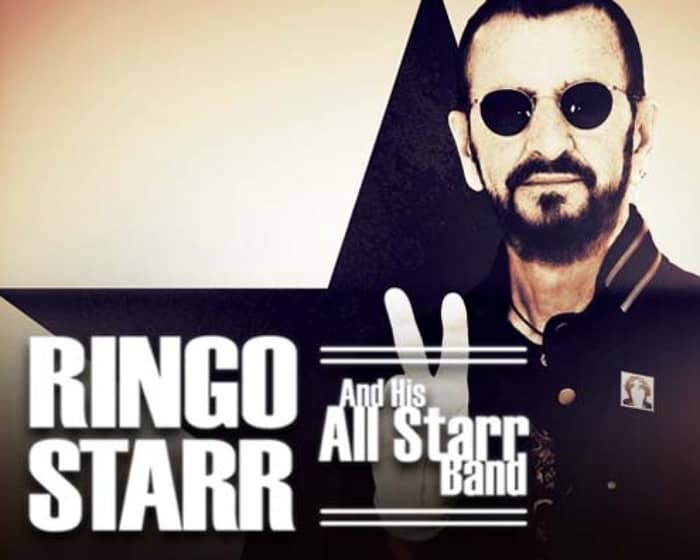 Ringo Starr and His All Starr Band tickets