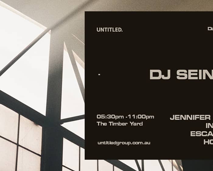 Untitled Day Party Series #6 Feat. DJ Seinfeld tickets