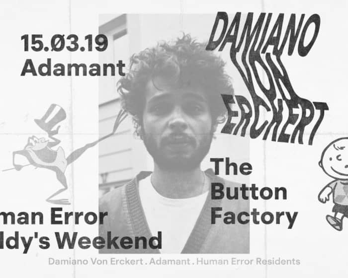 Damiano Von Erckert & Adamant [Paddy's Weekend] tickets