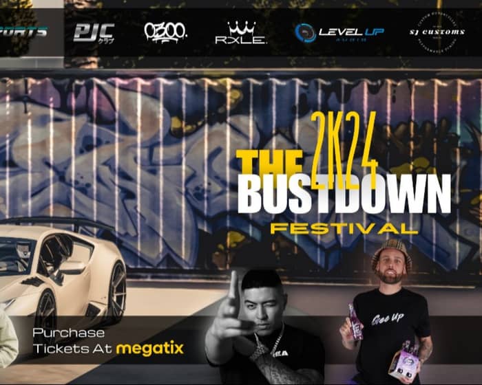 THE BUST DOWN Festival tickets