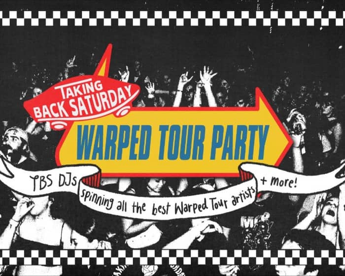 Taking Back Saturday: Warped Tour Party tickets