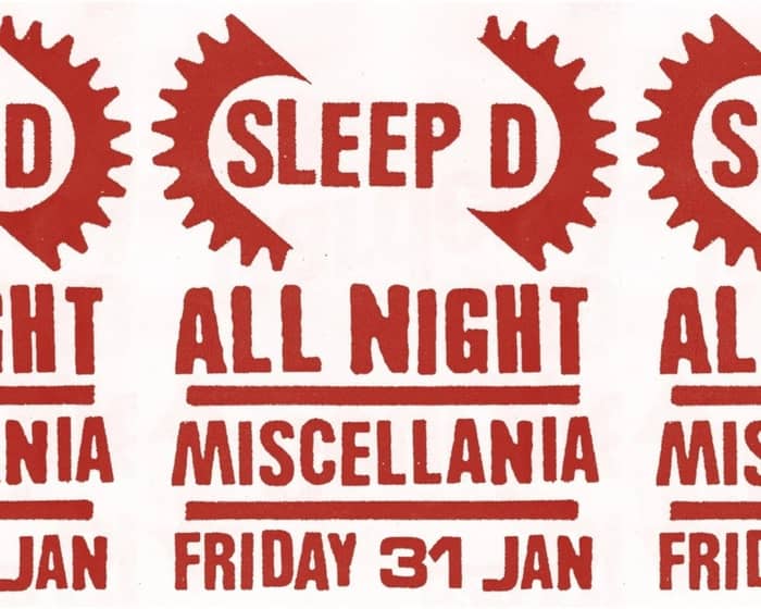 Sleep D tickets