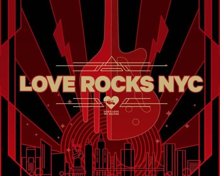 LOVE ROCKS NYC Benefitting God's Love We Deliver tickets