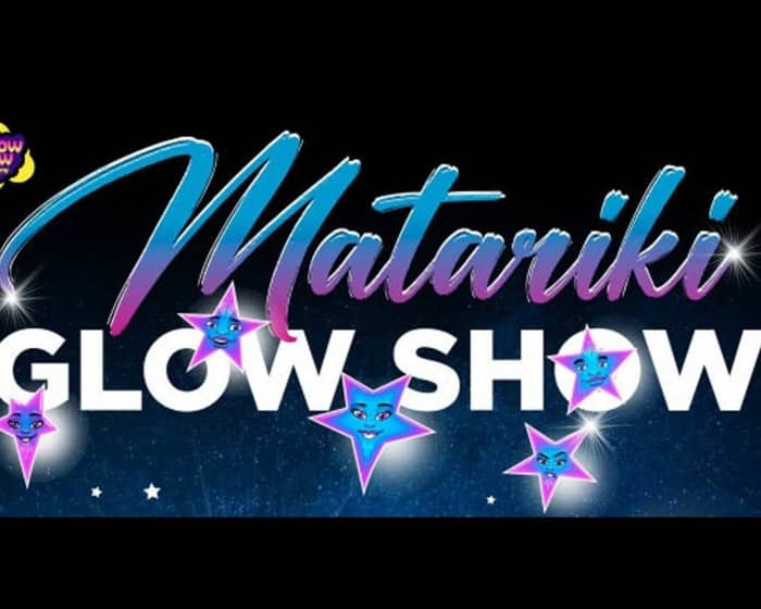 Matariki Glow Show events