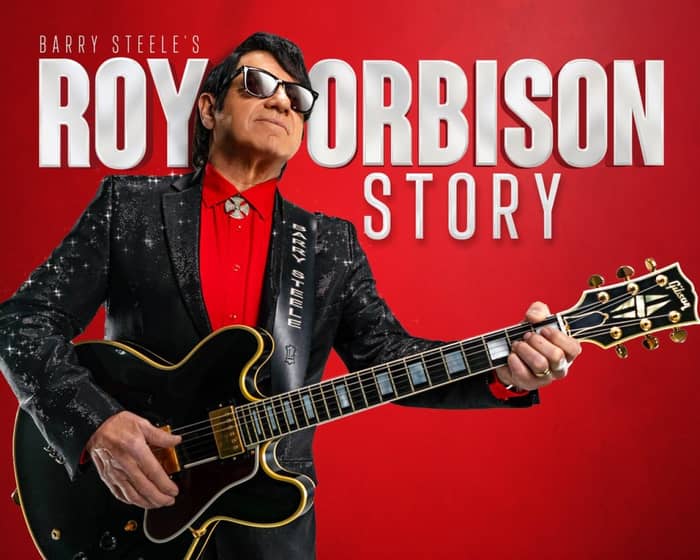The Roy Orbison Story tickets