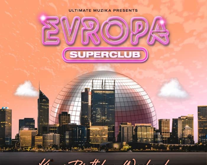 Evropa Superclub - Season 15 Opening tickets