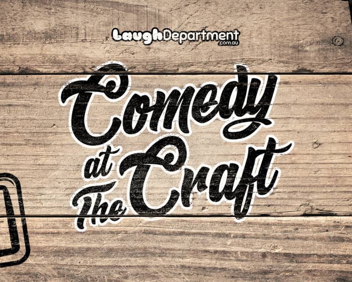 Comedy at The Craft 2021 tickets