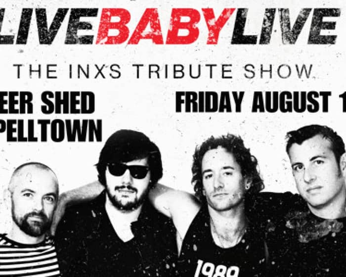 Live Baby Live tickets