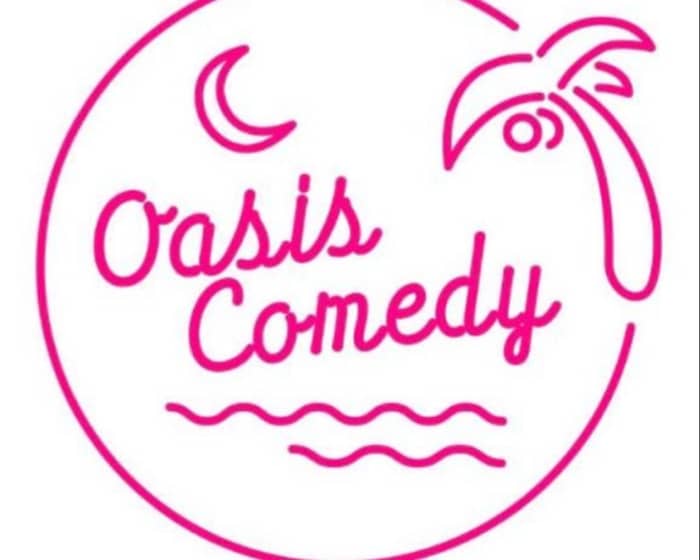 Oasis Comedy Showcase tickets