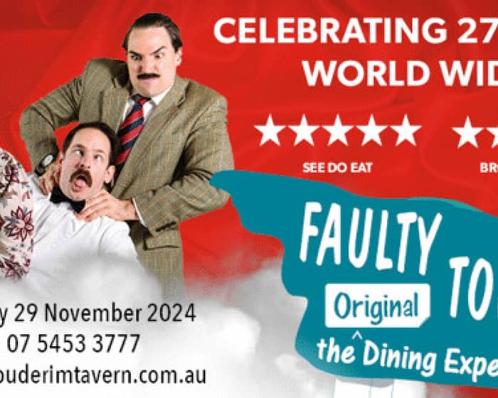 Faulty Towers Dinner Show tickets