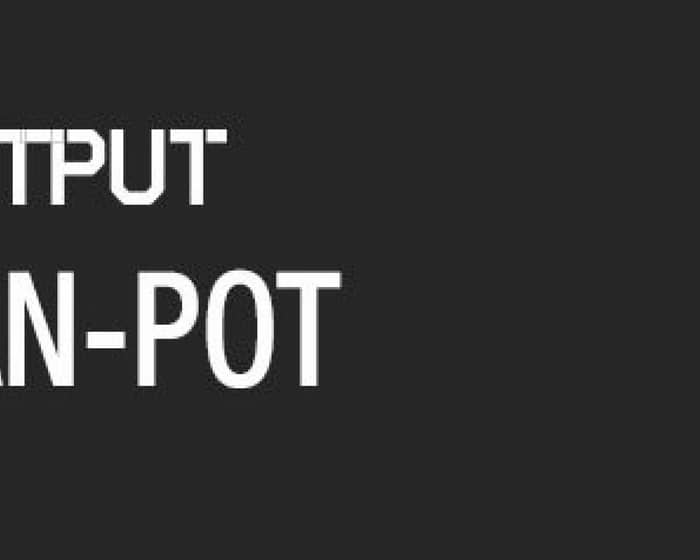 Pan-Pot/ Jon Rundell/ Jean Pierre at Output and Purple Disco Machine in The Panther Room tickets