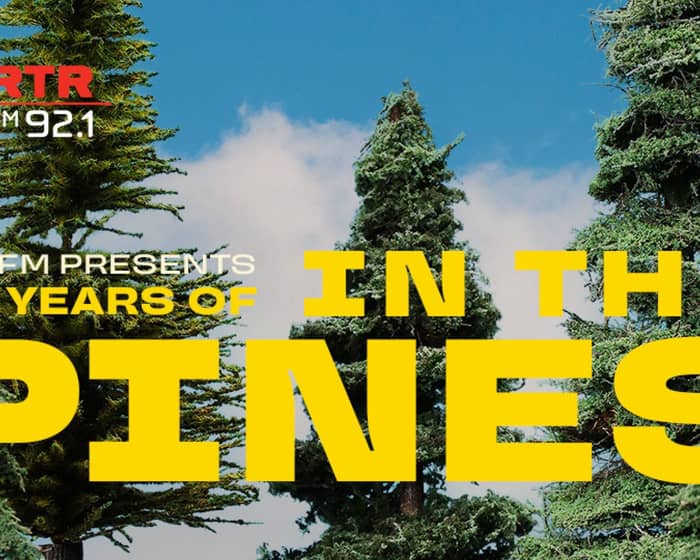 In The Pines 2023: 30 Years of In The Pines tickets