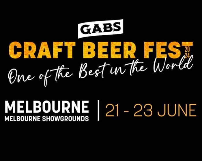 GABS Craft Beer Festival - Melbourne tickets