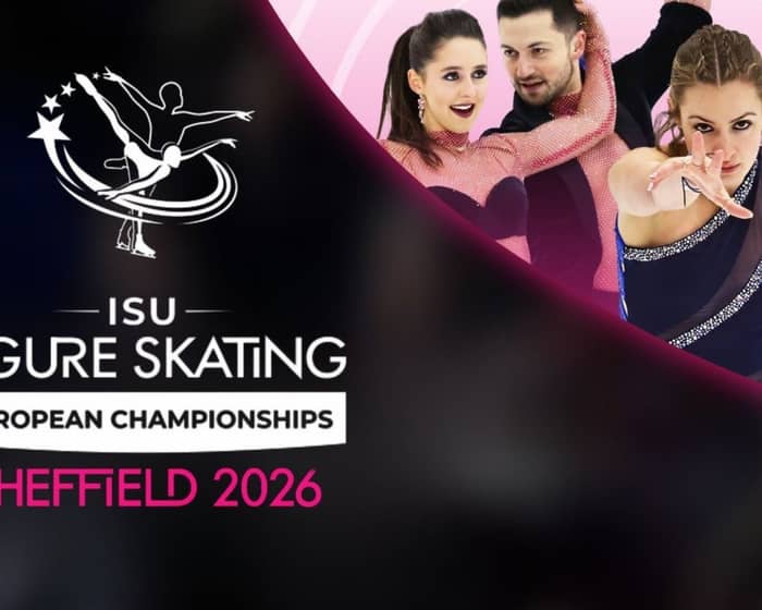 ISU European Figure Skating Championships Sheffield 2026 tickets