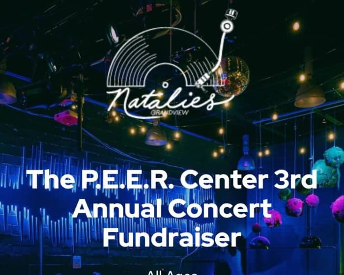 The P.E.E.R. Center 3rd Annual Concert Fundraiser tickets
