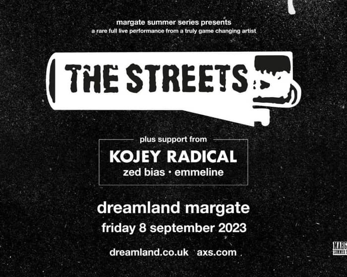 Margate Summer Series | The Streets tickets