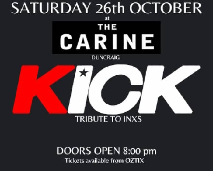 Kick - INXS Tribute tickets