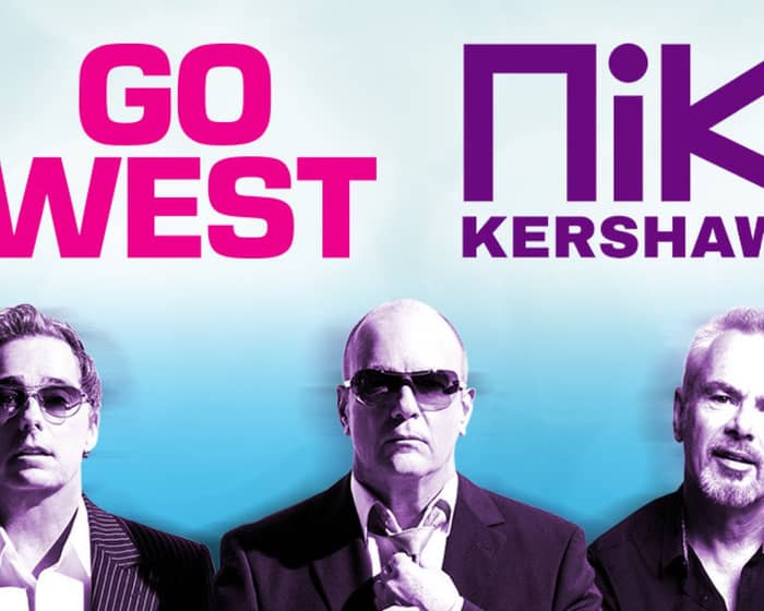 Nik Kershaw and Go West tickets