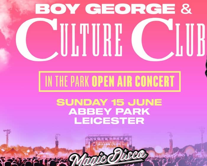 Boy George & Culture Club Live In Concert - Abbey Park Leicester tickets