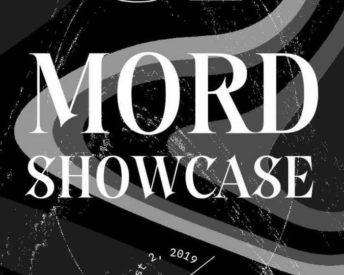 Dirty Epic and DTE present: Mord Label Showcase tickets