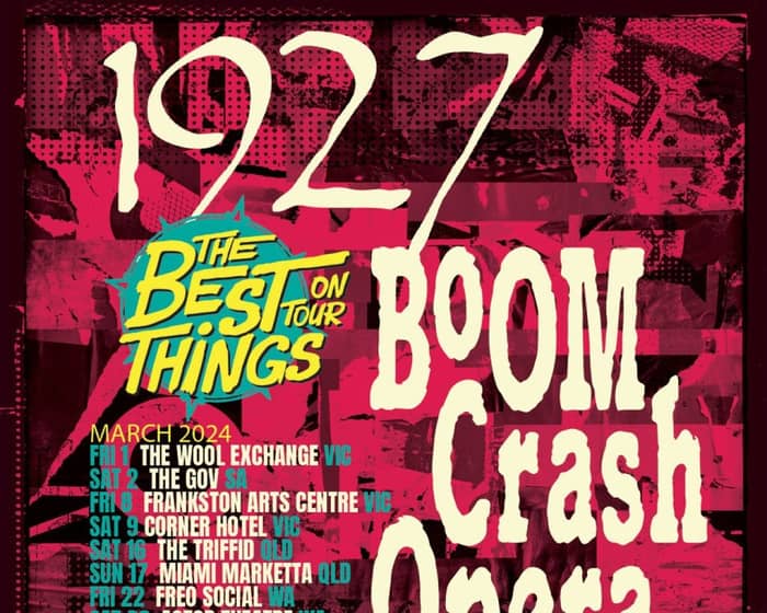 1927 + Boom Crash Opera tickets