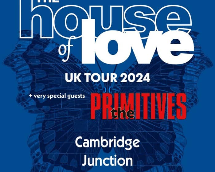 The House of Love + The Primitives tickets