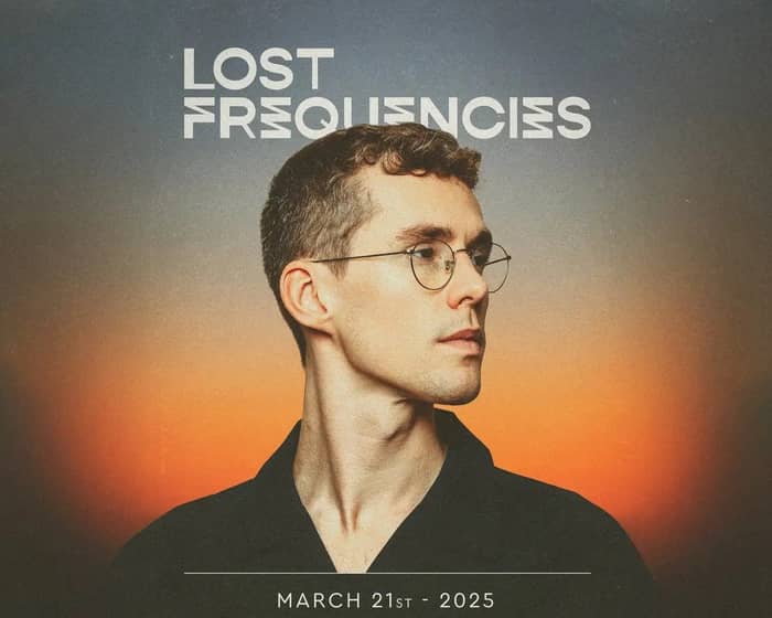 Lost Frequencies tickets