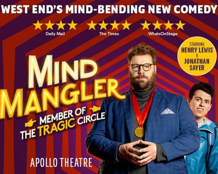Mind Mangler: A Night of Tragic Illusion tickets