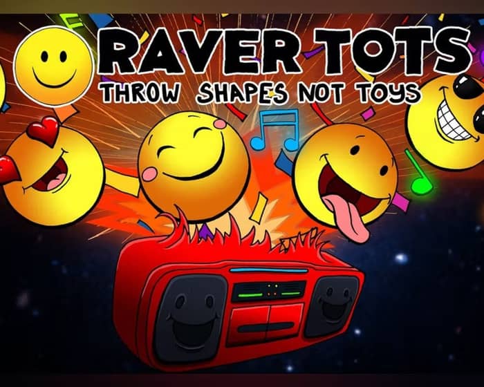 Raver Tots Manchester tickets