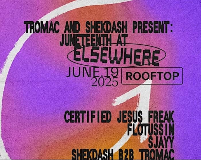 Juneteenth at Elsewhere tickets
