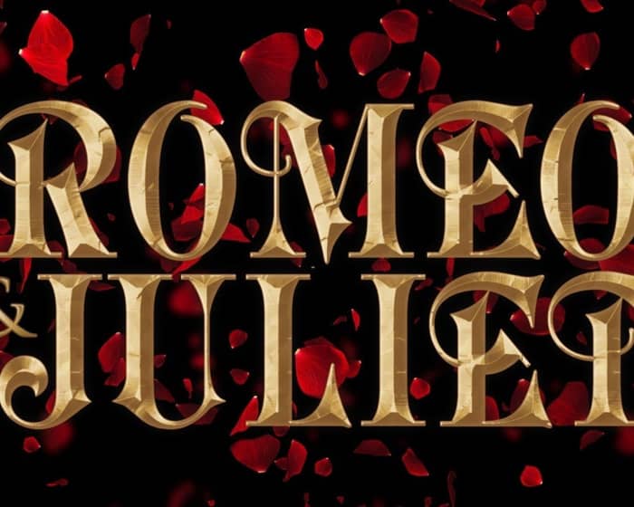 Romeo and Juliet tickets