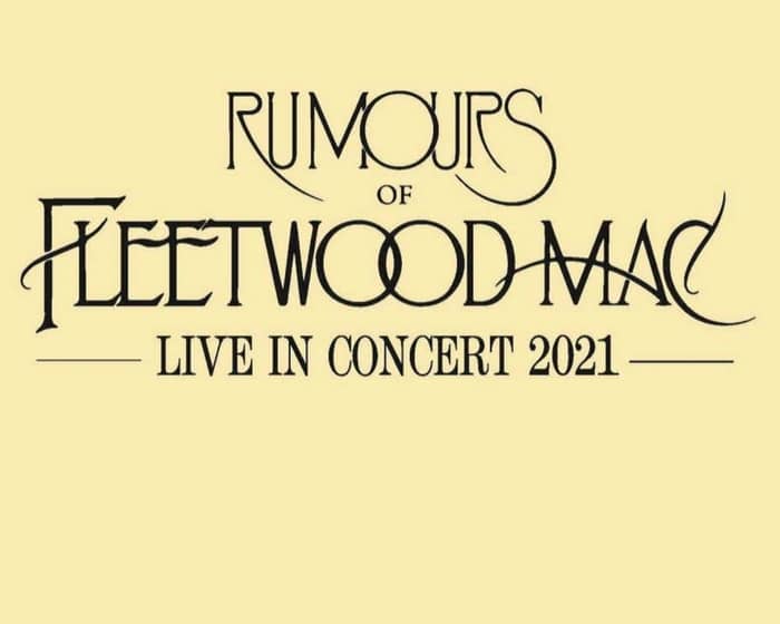 Rumours of Fleetwood Mac tickets