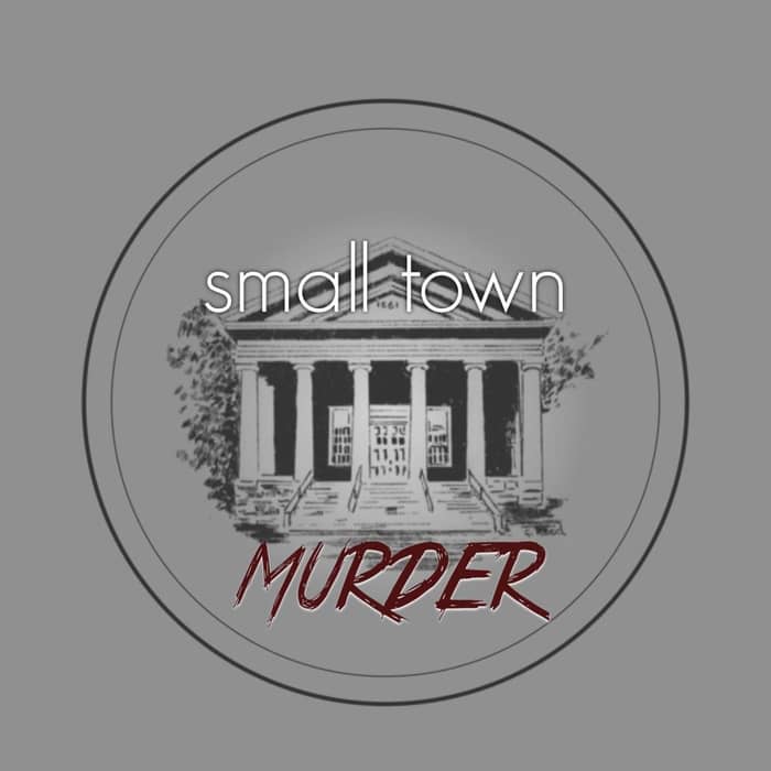 Small Town Murder events