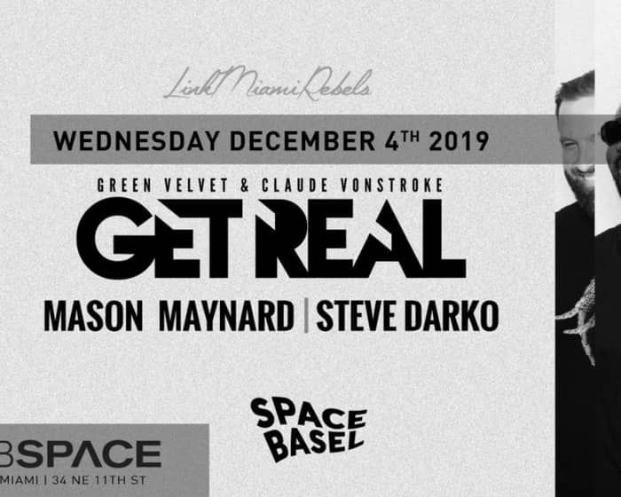 Get Real (Space Basel) By Link Miami Rebels tickets