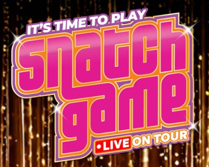 Snatch Game Live tickets