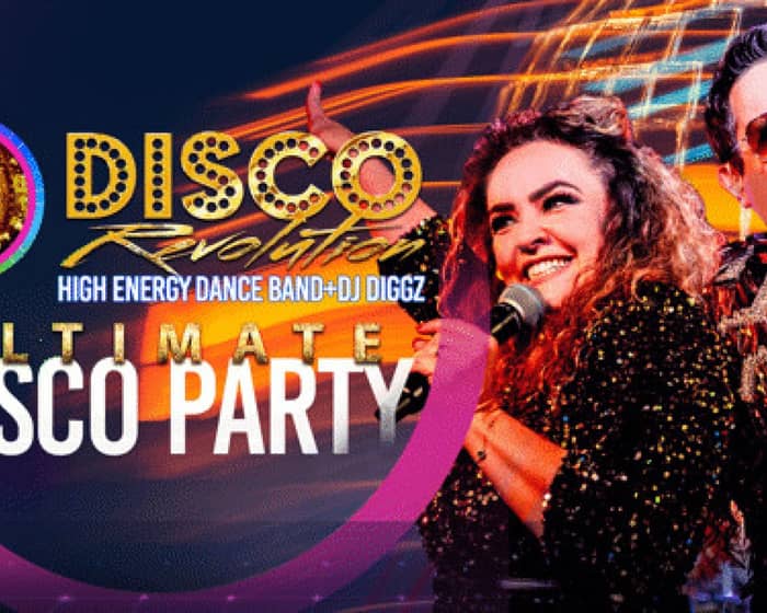 DISCO REVOLUTION: Ultimate Disco Party tickets