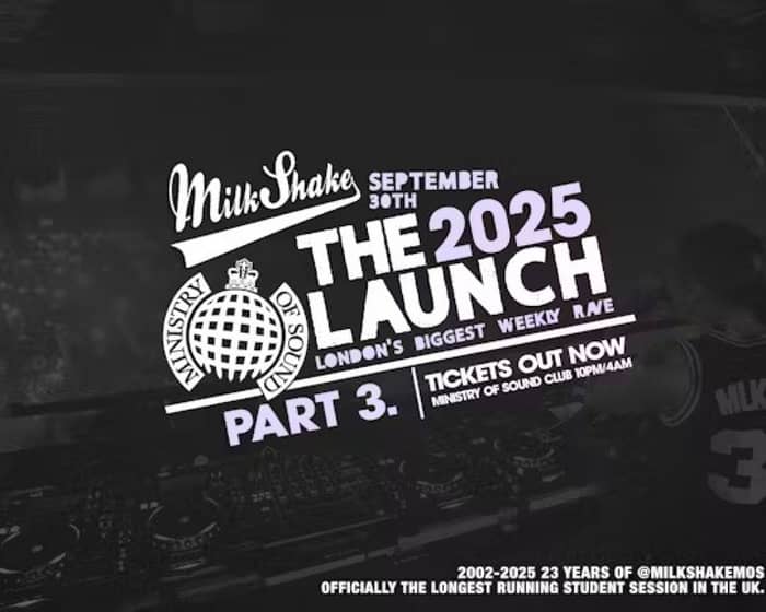 Milkshake - Official London Freshers Launch PART 3 tickets