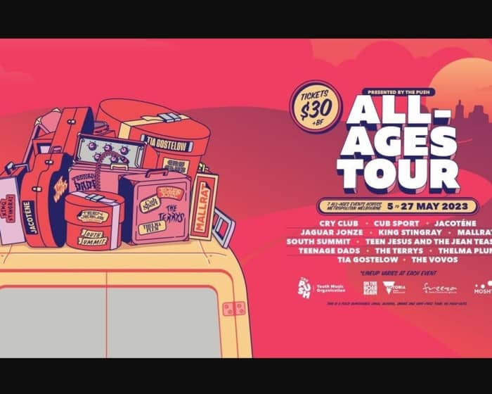 The Push All-Ages Tour - Mallrat, Tia Gostelow tickets