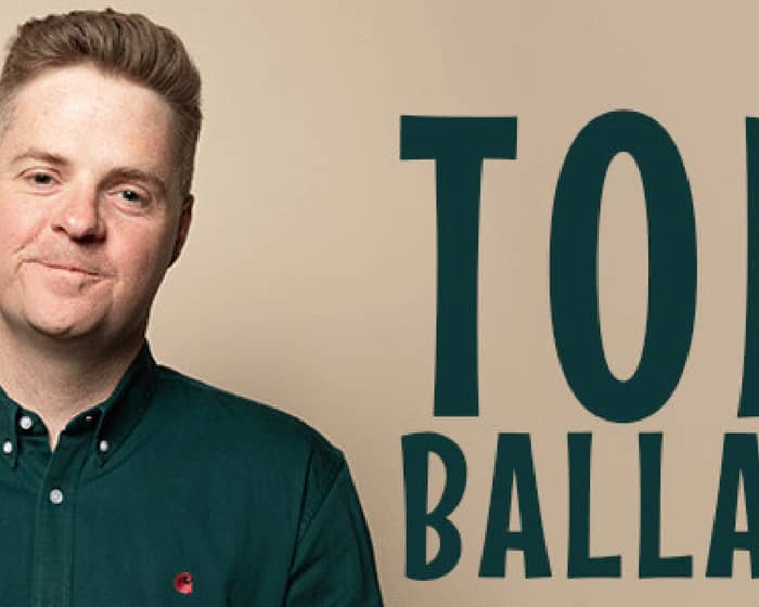 Tom Ballard tickets