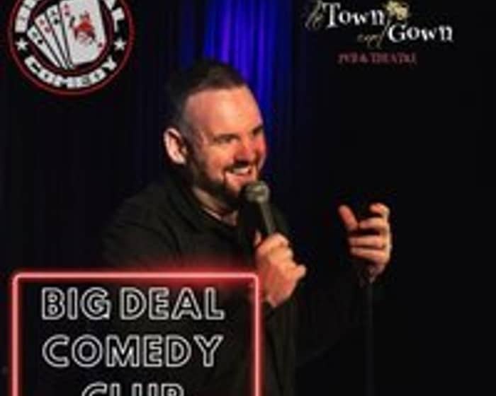 Big Deal Comedy tickets