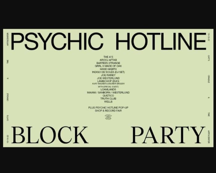 Psychic Hotline Block Party tickets