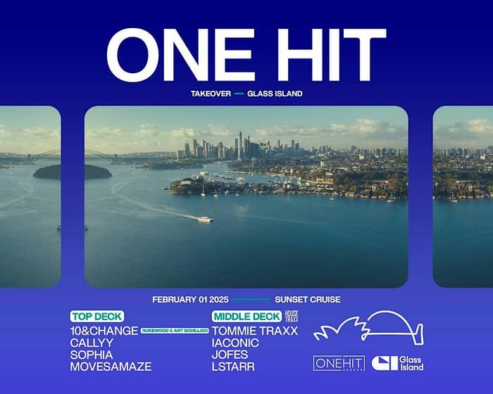 One Hit x Glass Island | 10&Change tickets