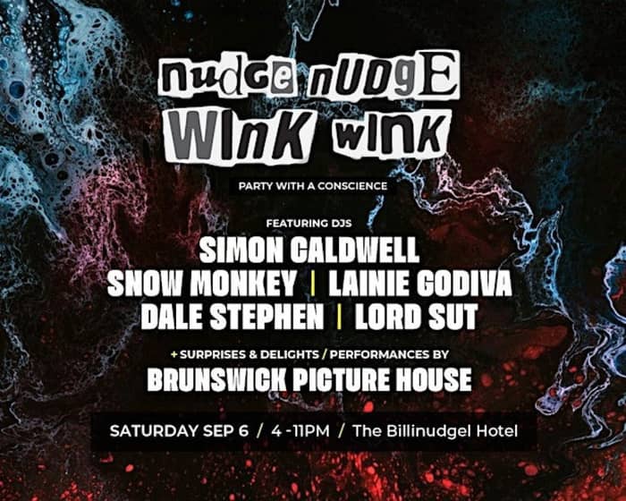 Nudge Nudge Wink Wink tickets