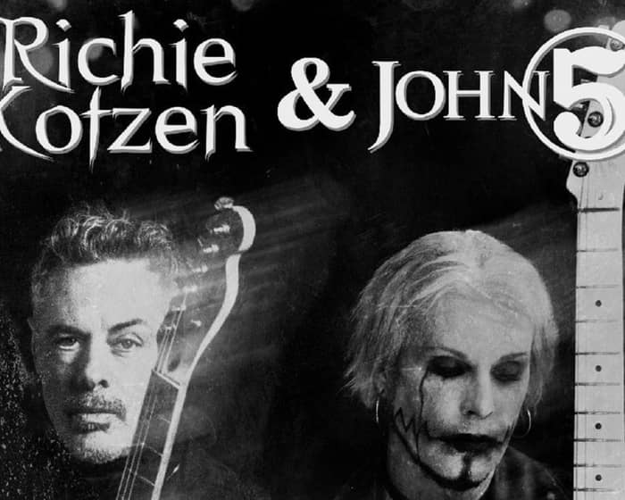 RICHIE KOTZEN / JOHN 5 tickets