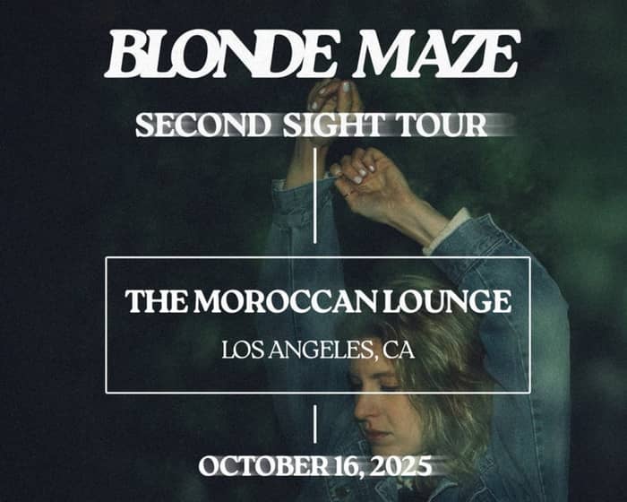 Blonde Maze tickets