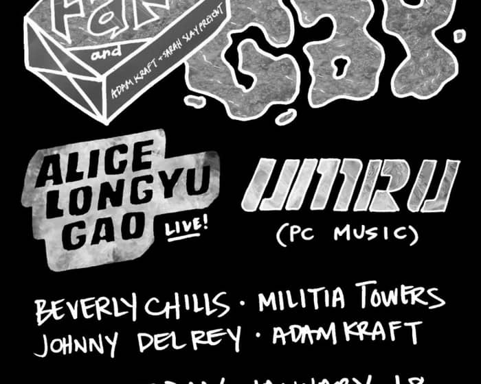 Fake and GAY: umru (PC Music) Alice Longyu Gao Live tickets