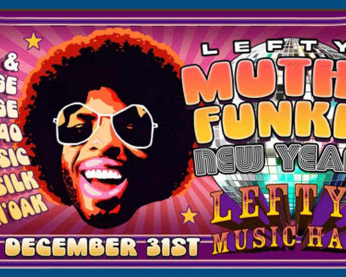 Lefty's Mutha Funkin New Year's tickets