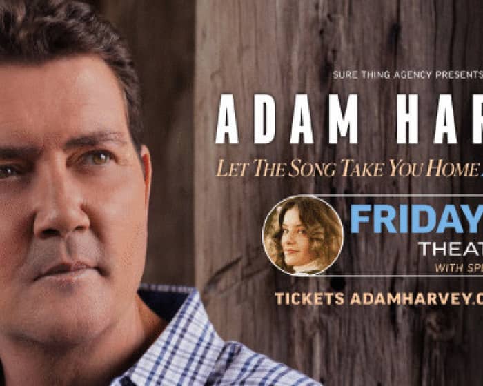 Adam Harvey tickets