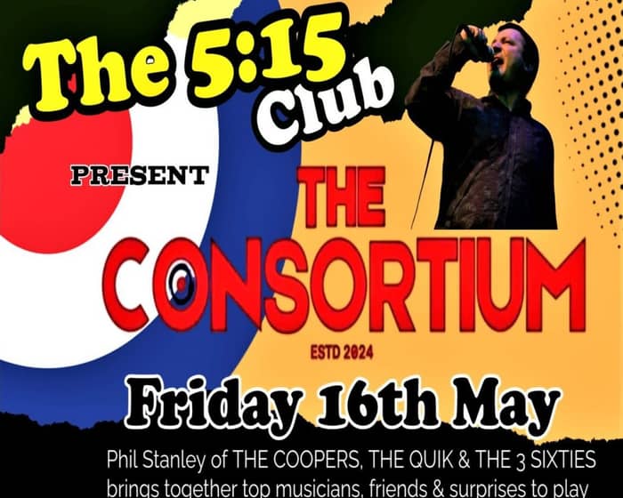 The Consortium live The 5:15 Club tickets